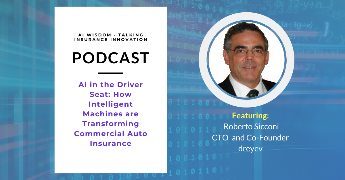 Listen to AI Wisdom Ep. 15: AI in the Driver’s Seat with Roberto Sicconi